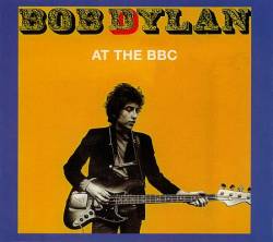 Bob Dylan : At the BBC
